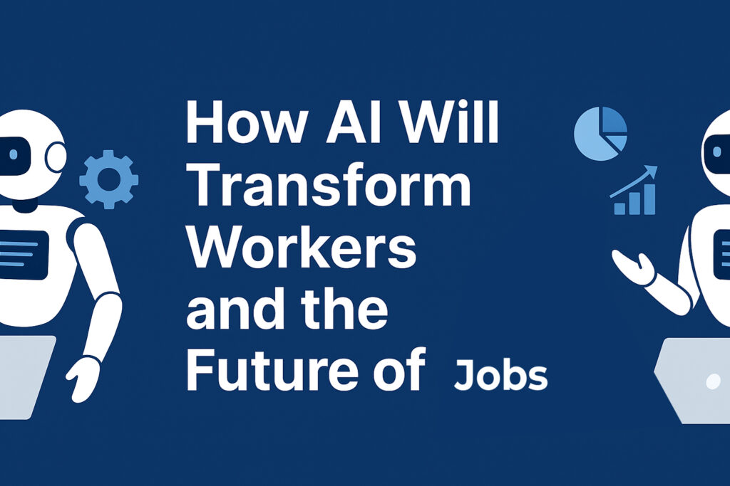 How Will AI Transform Workers in Different Fields?