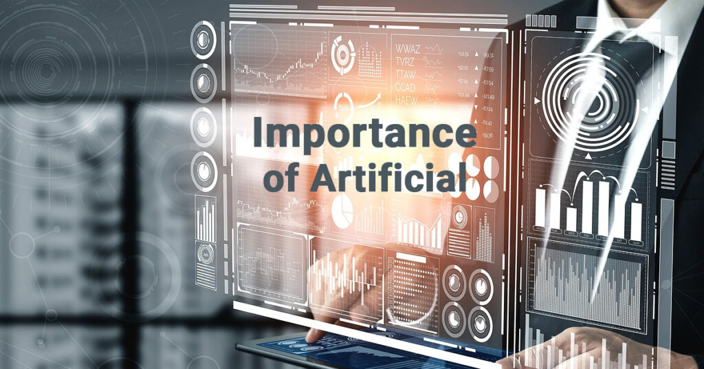 Importance of Artificial Intelligence, Artificial Intelligence, Importance of AI, AI in today’s world,